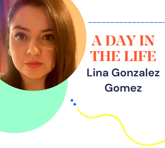 A day in the life of Lina Gonzalez Gomez – Executive Consultant at Equantiis