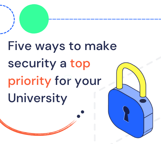 Universities are at increased risk of cyberattack: Here are five things you can do about it